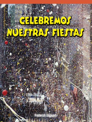 cover image of Celebremos nuestras fiestas (Celebrating Our Holidays)